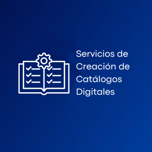 Servicios de Creación de Catálogos Digitales