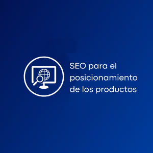 SEO para el posicionamiento de los productos